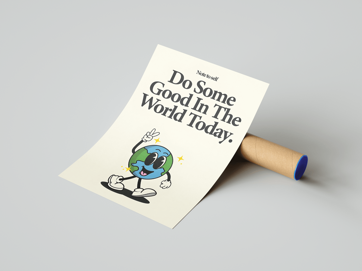 Do Some Good Poster - Posters, Prints & Wall Art | HYPE Posters