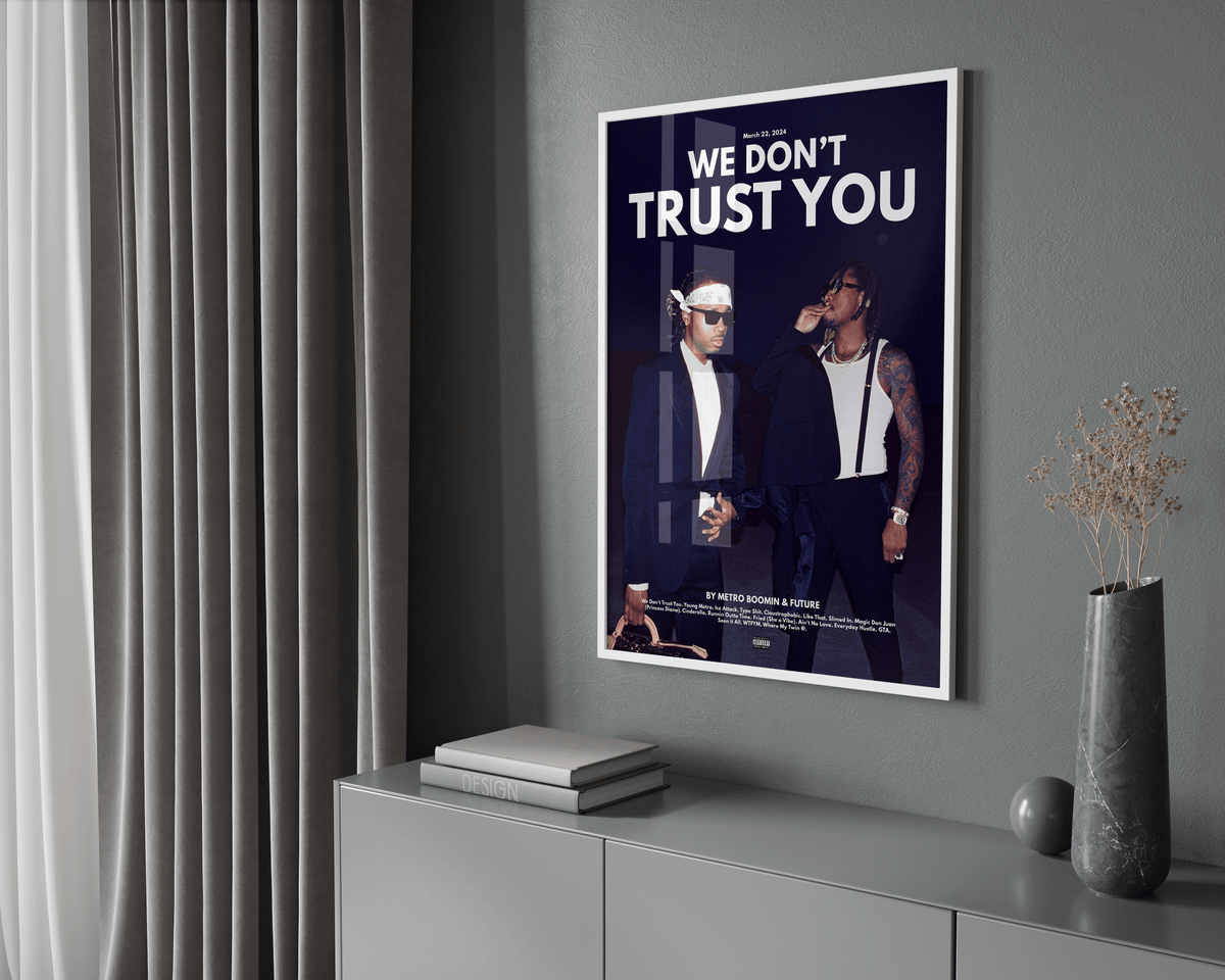 Metro Boomin 'We Don't Trust You' Poster - Posters, Prints & Wall Art | HYPE Posters