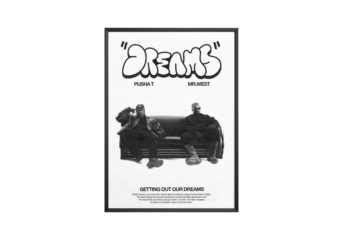 Pusha T & Kanye West 'Dreams' Poster - Posters, Prints & Wall Art | HYPE Posters
