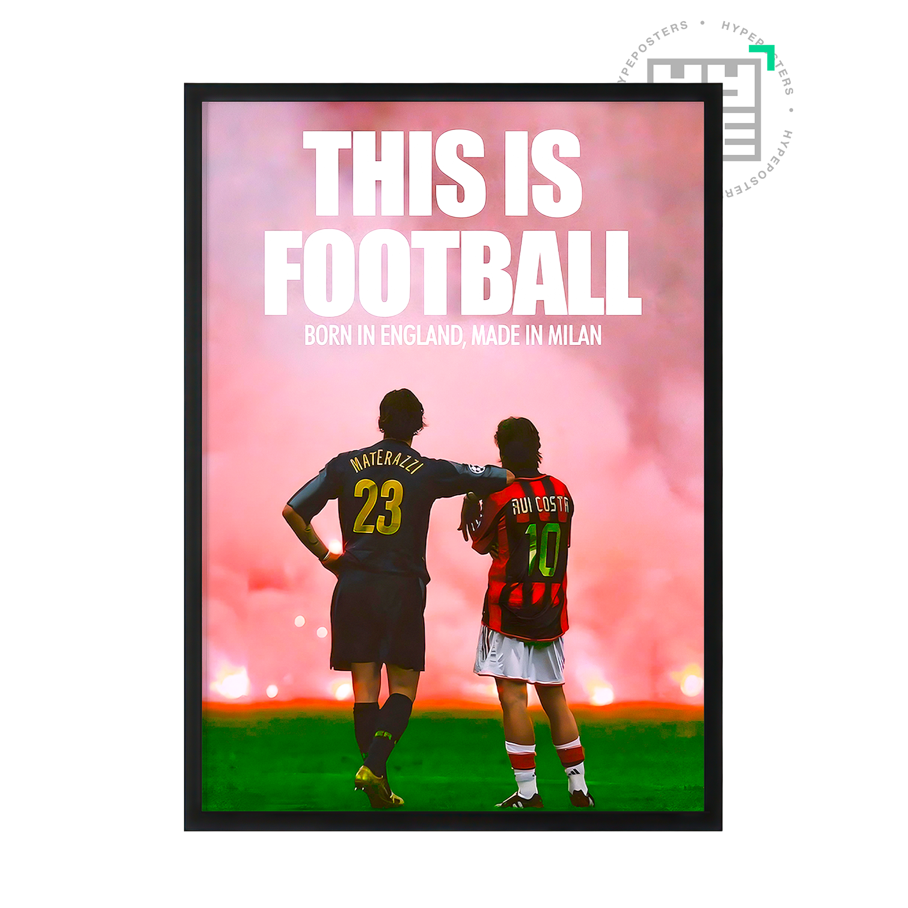 Costa & Materazzi 'This Is Football' Poster