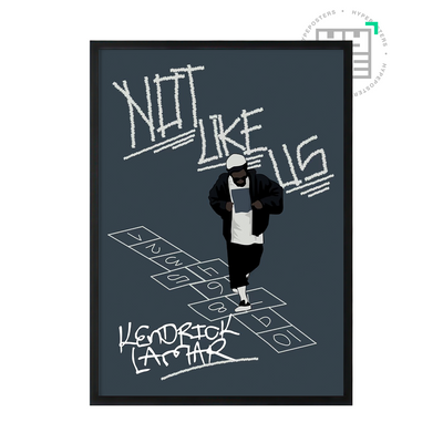 Kendrick Lamar Not Like Us Poster