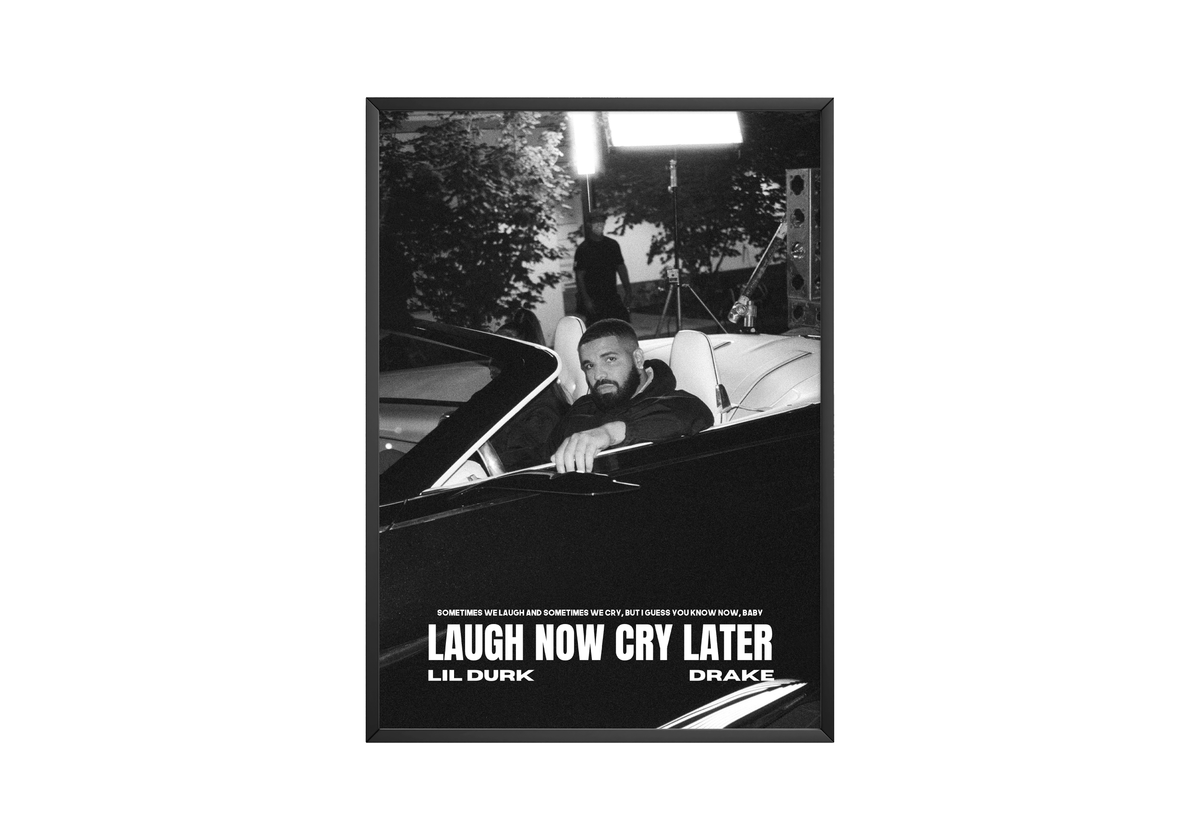 Drake 'Laugh Now Cry Later' Poster - Posters, Prints & Wall Art | HYPE Posters