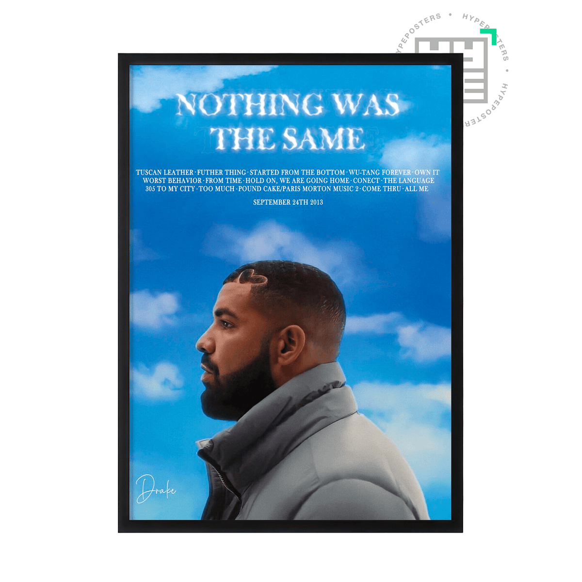 Drake Nothing Was The Same Poster - Posters, Prints & Wall Art | HYPE Posters