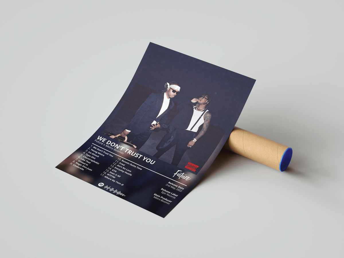 Future x Metro Boomin 'We Don't Trust You' Album Poster - Posters, Prints & Wall Art | HYPE Posters
