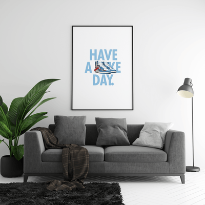 Have A Sneaker Day Poster - Posters, Prints & Wall Art | HYPE Posters