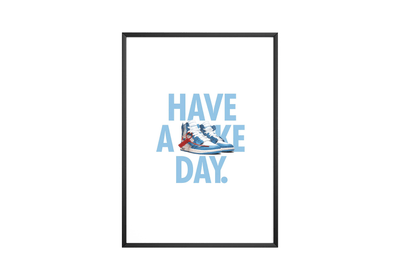 Have A Sneaker Day Poster - Posters, Prints & Wall Art | HYPE Posters