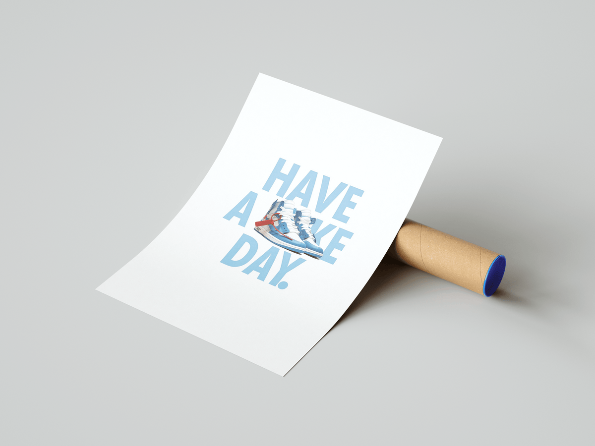 Have A Sneaker Day Poster - Posters, Prints & Wall Art | HYPE Posters