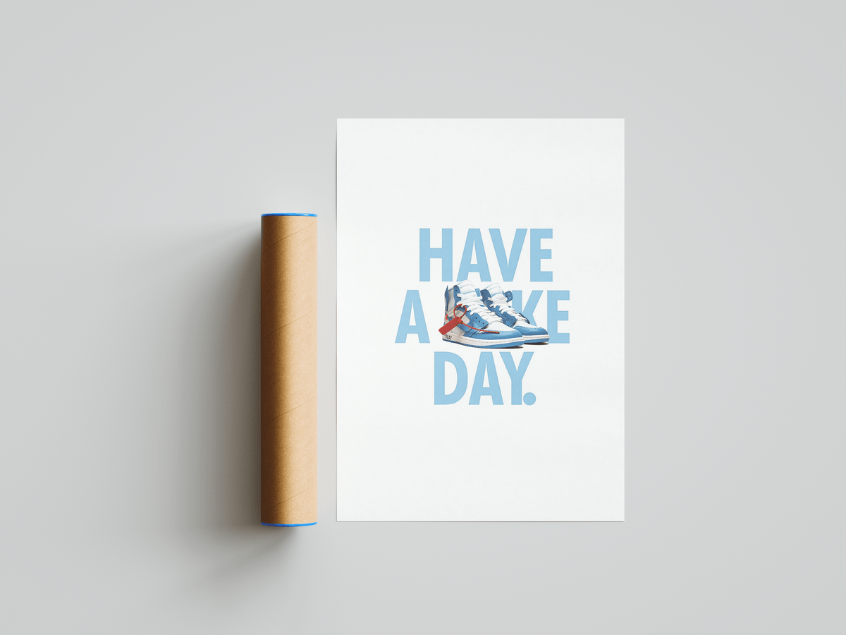 Have A Sneaker Day Poster - Posters, Prints & Wall Art | HYPE Posters