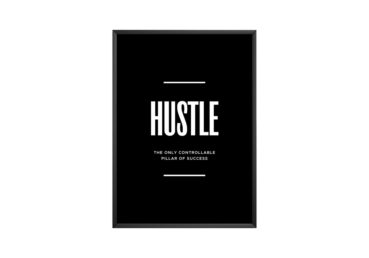 Hustle Poster - Posters, Prints & Wall Art | HYPE Posters