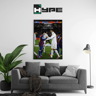 Messi & Ronaldo 'Hard Work' Poster - Posters, Prints & Wall Art | HYPE Posters
